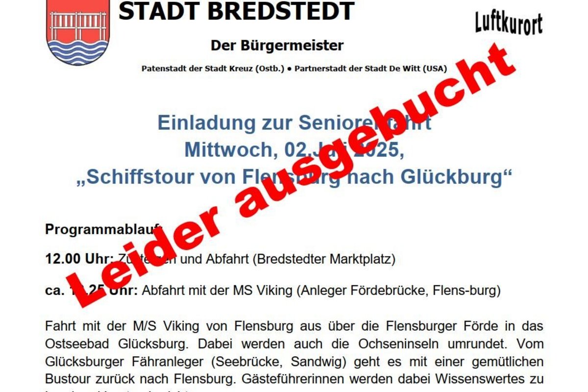 Die Seniorenfahrt der Stadt Bredstedt ist ausgebucht. Der Schriftzug "ausgebucht"